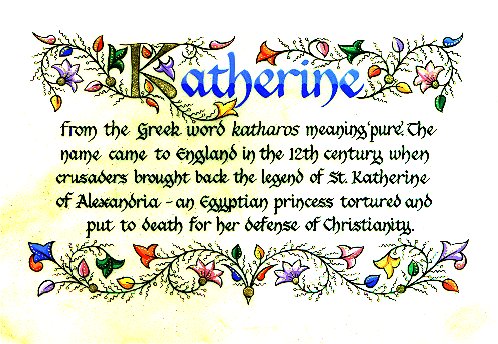 Katherine - illuminated text on vellum